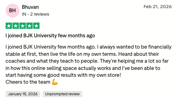 Trustpilot 5-star review from Bhuvan titled I joined BJK University few months ago